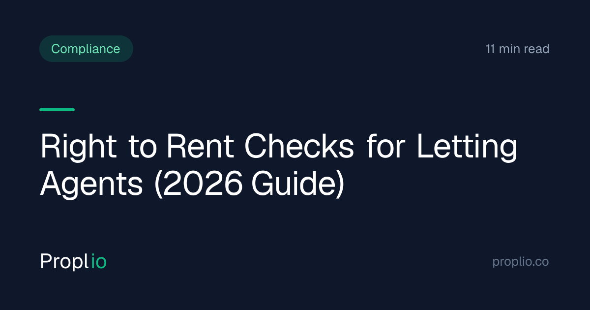 Right to Rent Checks for Letting Agents 2026: The Complete Guide | Proplio